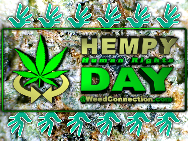#HuMaNRiGhTsDaY @WeedConnection