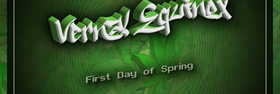 Vernal Equinox @WeedConnection .com