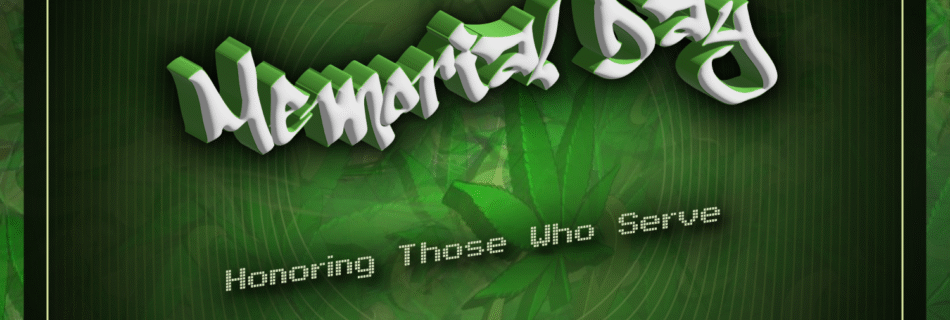 Memorial Day @ Weed Connection