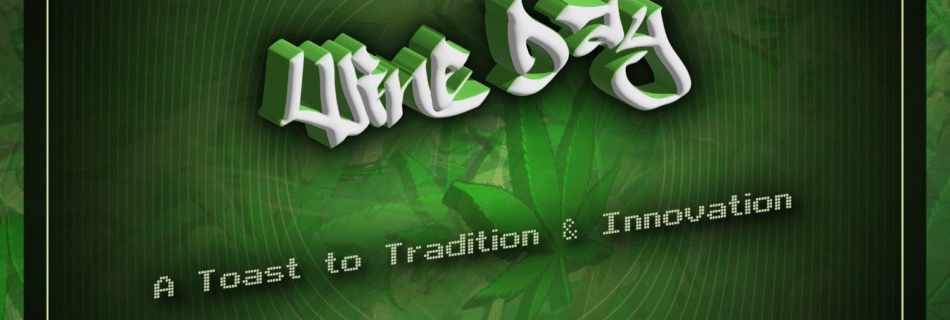 Wine Day @ Weed Connection