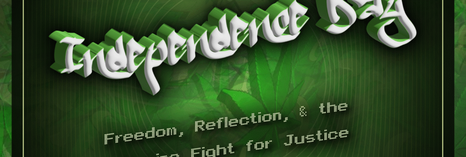 Independence Day @ Weed Connection